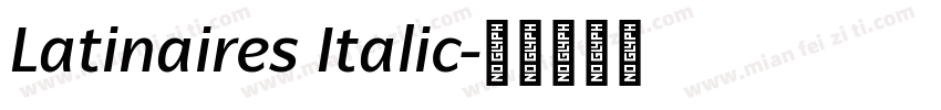 Latinaires Italic字体转换